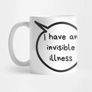 Invisible Illness Mug